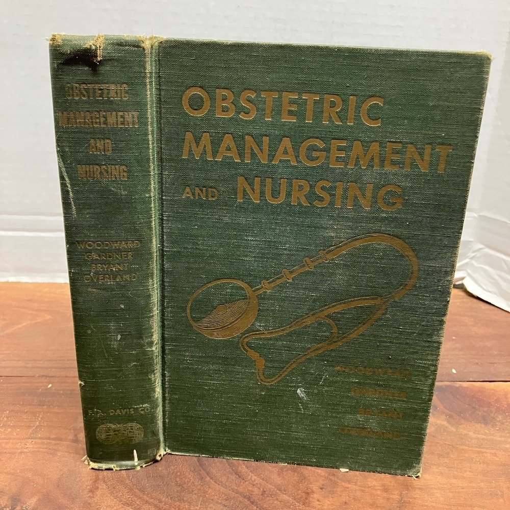 Obstetric Management & Nursing Woodward Gardner 1959 6th Ed Illustrated F.A